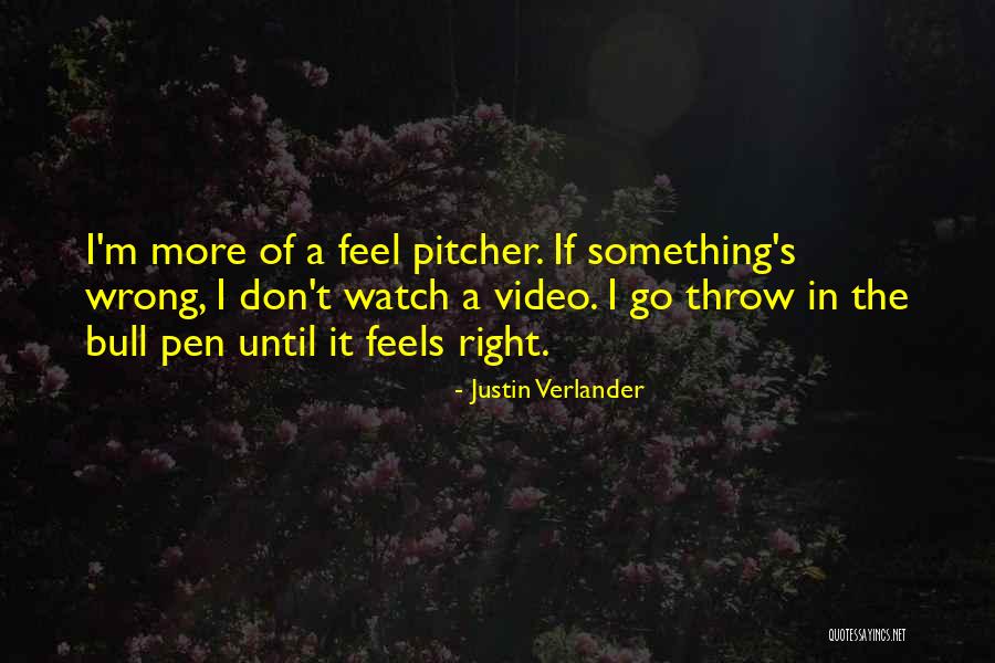 Justin Verlander Quotes 1415437 Justin Verlander Quotes 1415437