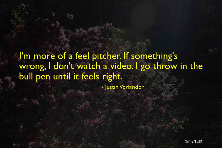 Justin Verlander Quotes 1415437