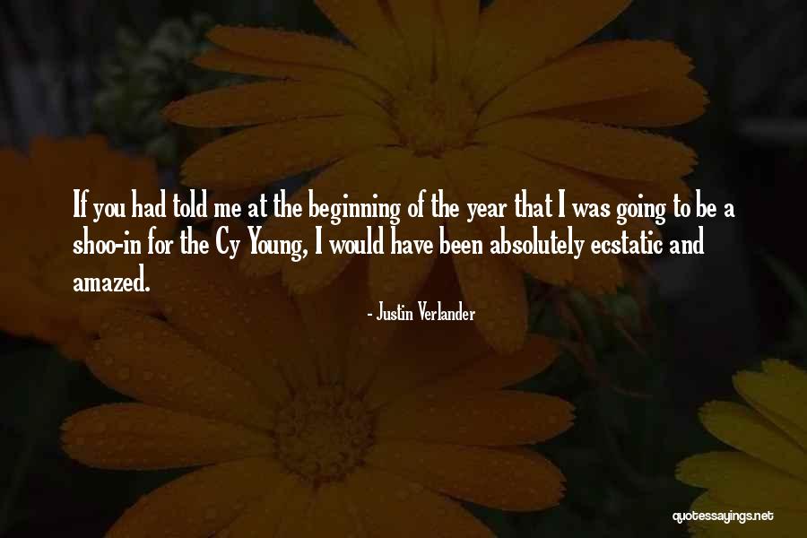 Justin Verlander Quotes 1690096 Justin Verlander Quotes 1690096