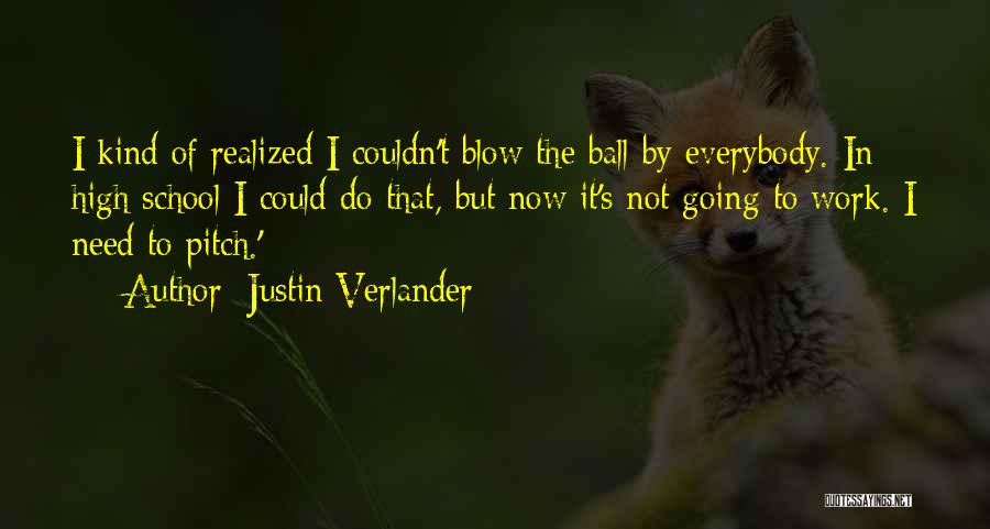 Justin Verlander Quotes 1881777