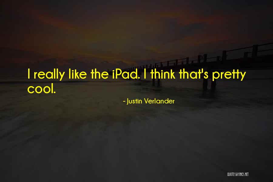 Justin Verlander Quotes 430135