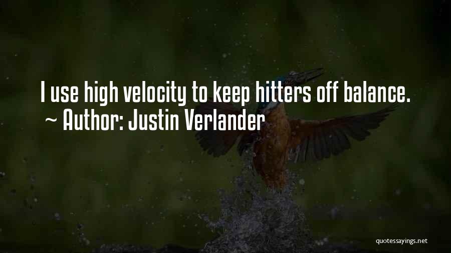 Justin Verlander Quotes 74636