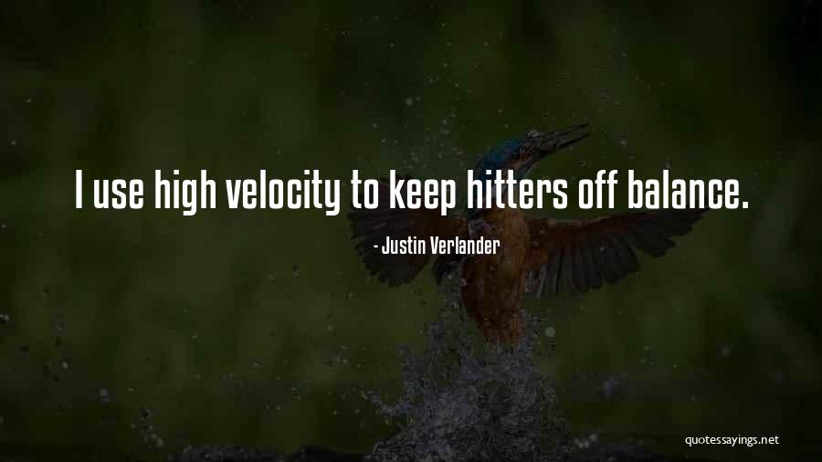 Justin Verlander Quotes 74636