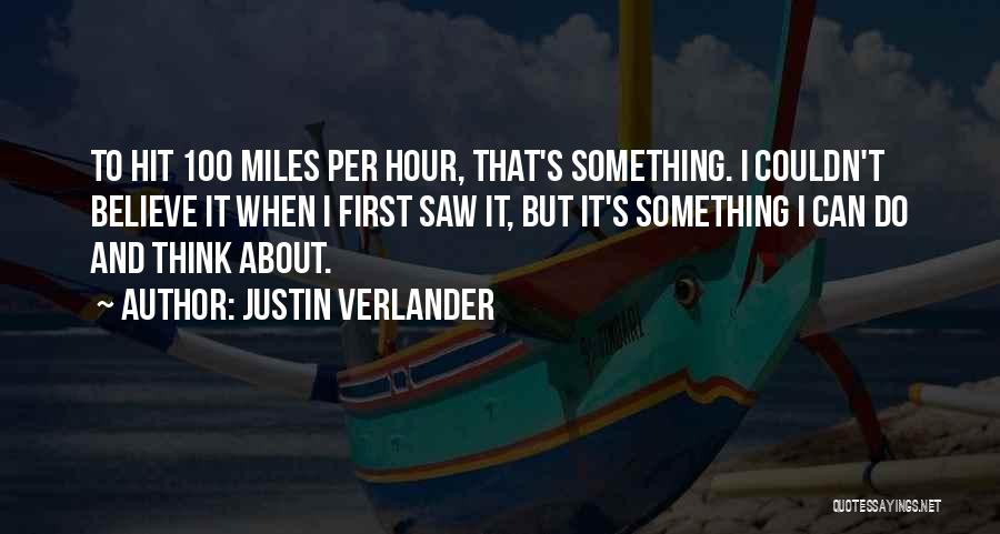 Justin Verlander Quotes 942080