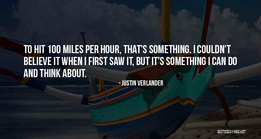 Justin Verlander Quotes 942080 Justin Verlander Quotes 942080