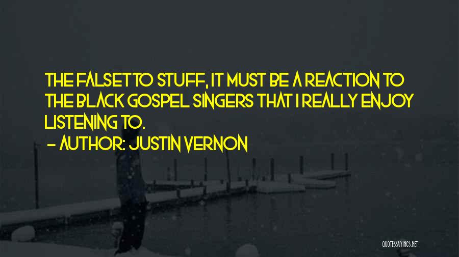 Justin Vernon Quotes 1116886