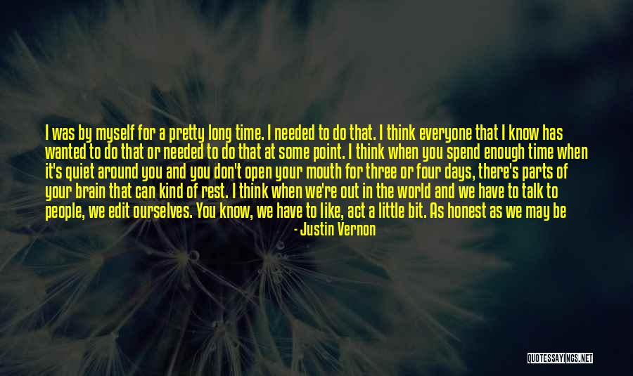 Justin Vernon Quotes 1129128