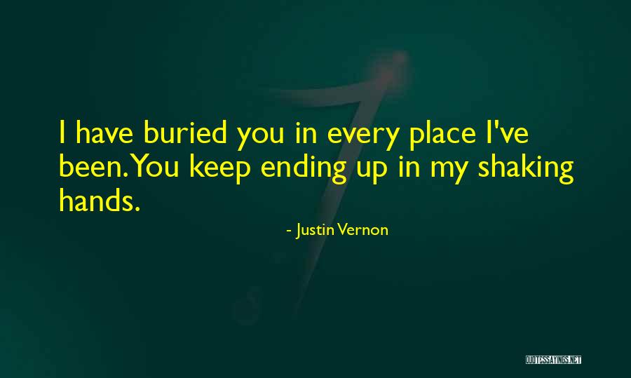 Justin Vernon Quotes 1504878