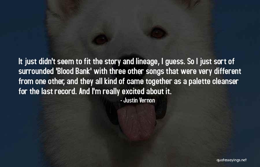 Justin Vernon Quotes 1517183 Justin Vernon Quotes 1517183