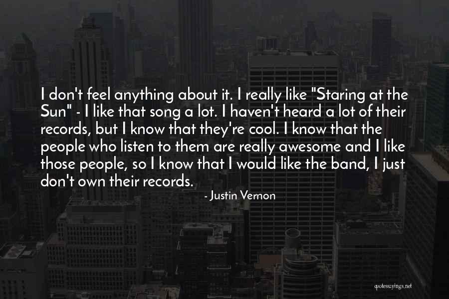 Justin Vernon Quotes 1609627