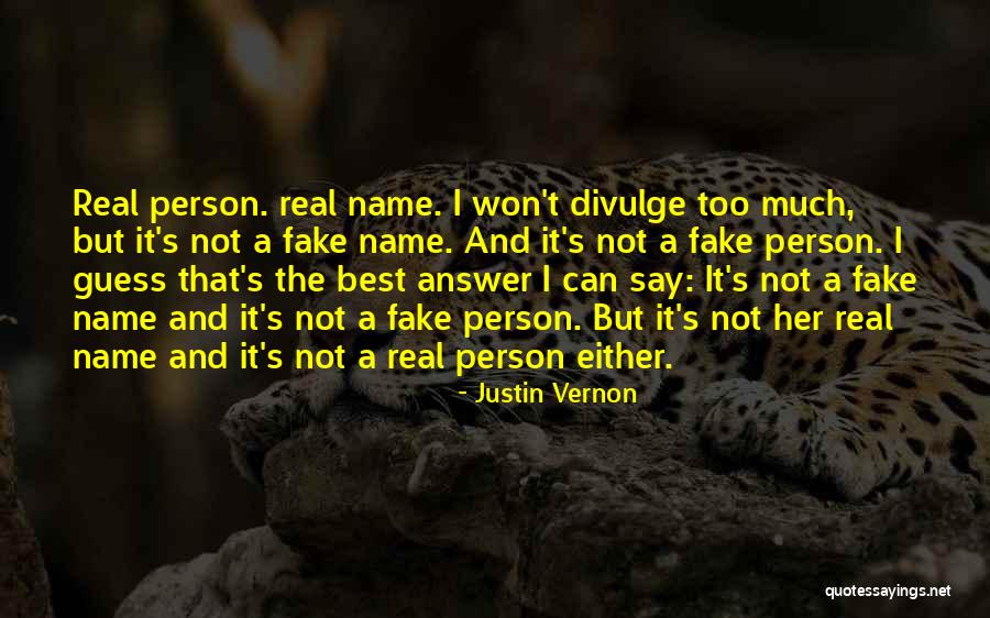 Justin Vernon Quotes 1638382