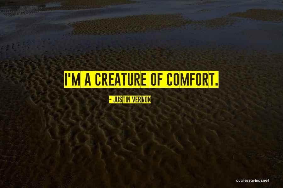 Justin Vernon Quotes 1654642 Justin Vernon Quotes 1654642