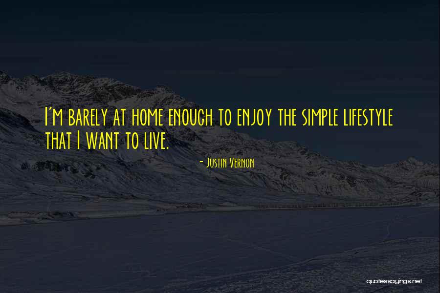 Justin Vernon Quotes 1722154 Justin Vernon Quotes 1722154