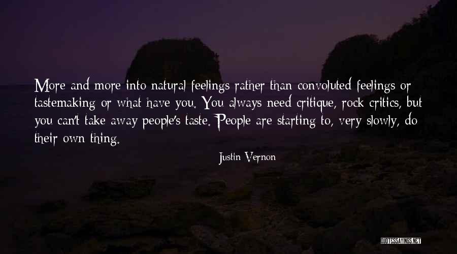 Justin Vernon Quotes 1960445