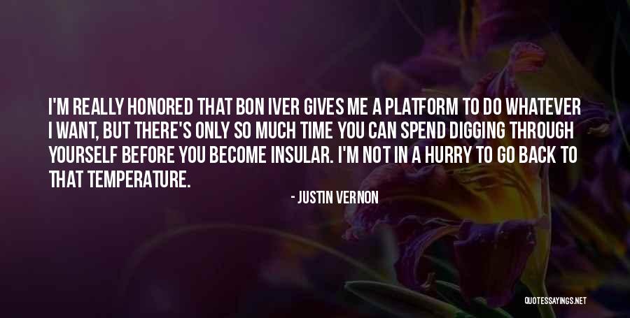 Justin Vernon Quotes 1974903