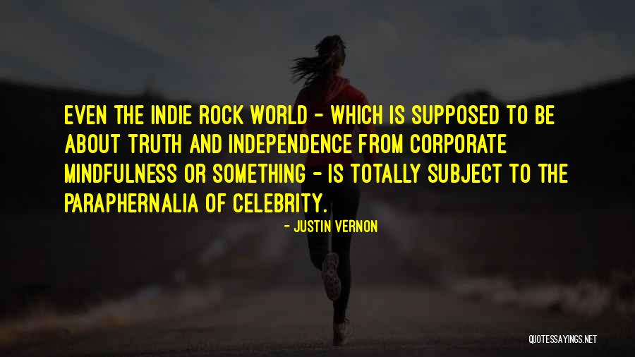 Justin Vernon Quotes 2145694