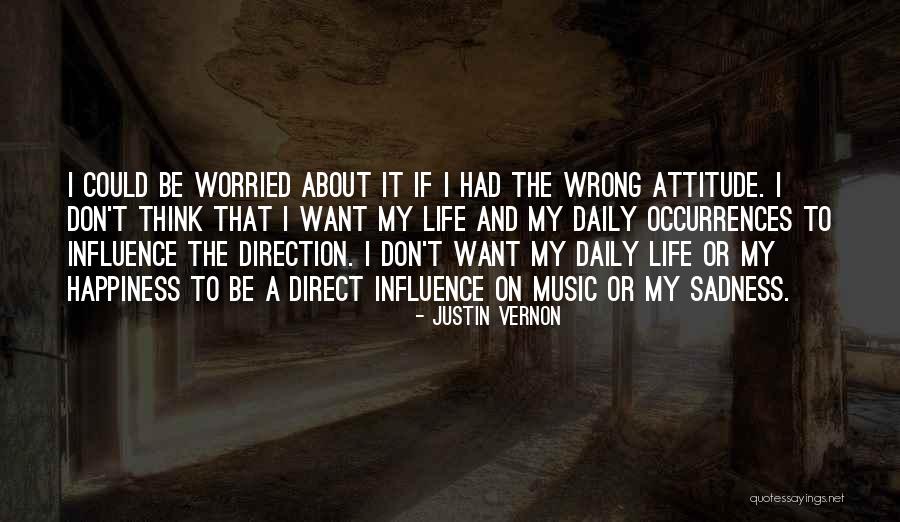 Justin Vernon Quotes 2155669