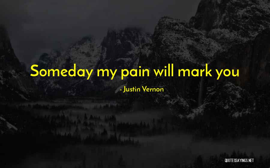 Justin Vernon Quotes 2218606 Justin Vernon Quotes 2218606