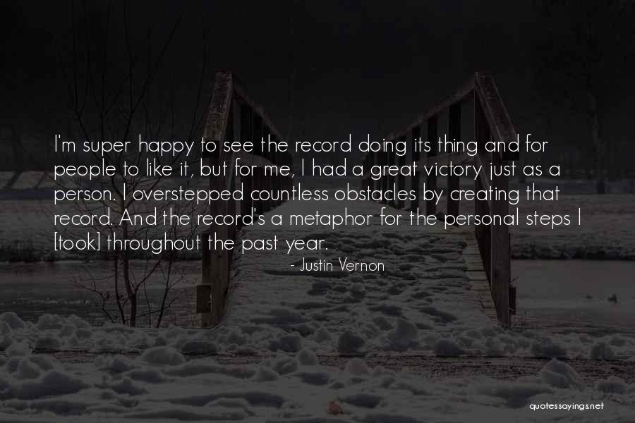 Justin Vernon Quotes 2251697