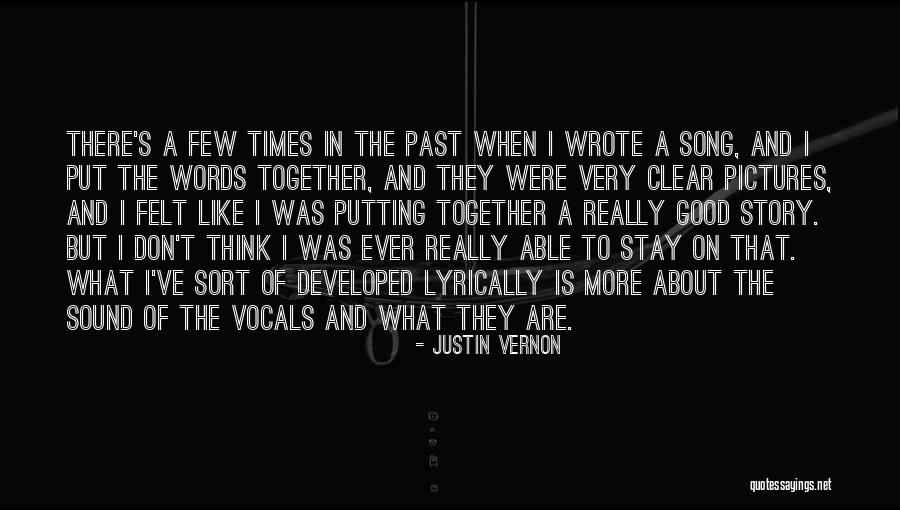 Justin Vernon Quotes 457927 Justin Vernon Quotes 457927