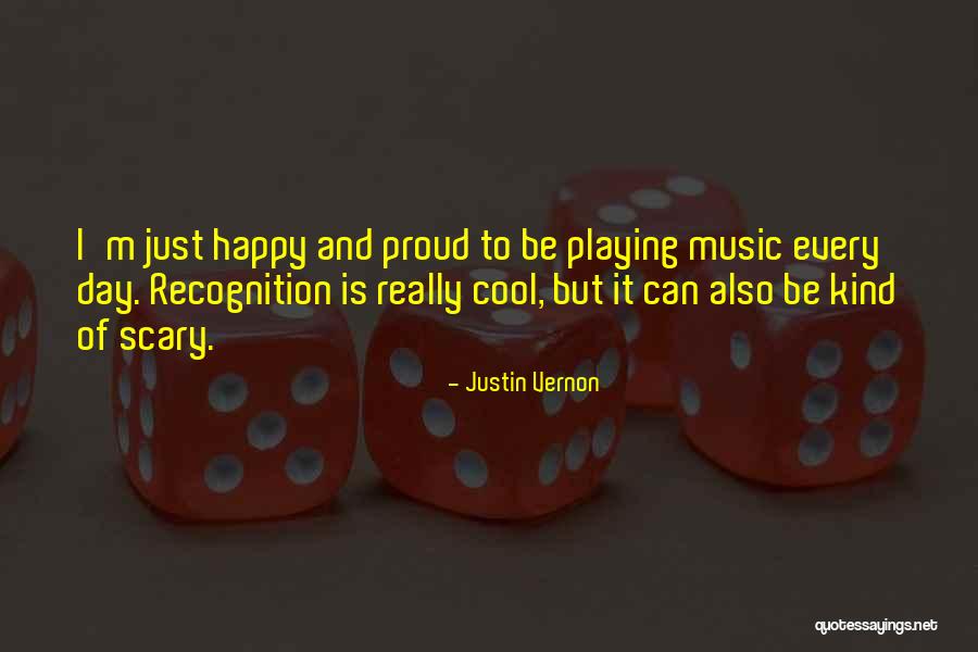 Justin Vernon Quotes 660328