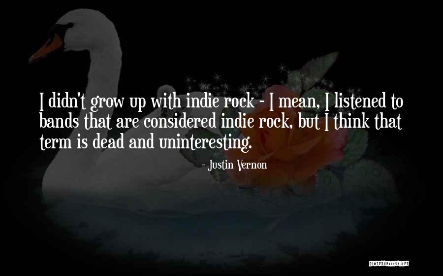 Justin Vernon Quotes 765897 Justin Vernon Quotes 765897
