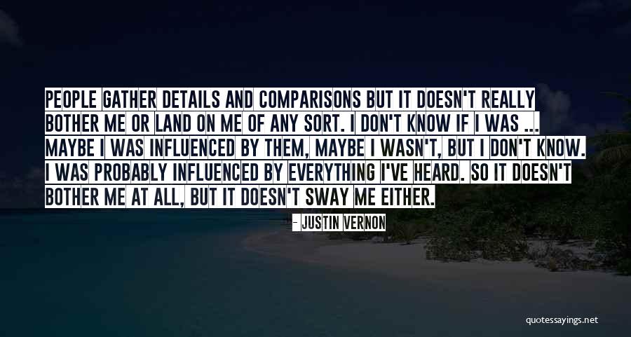 Justin Vernon Quotes 864541 Justin Vernon Quotes 864541