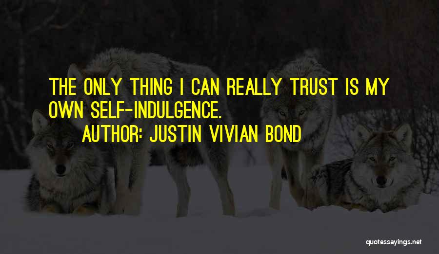 Justin Vivian Bond Quotes 1706060