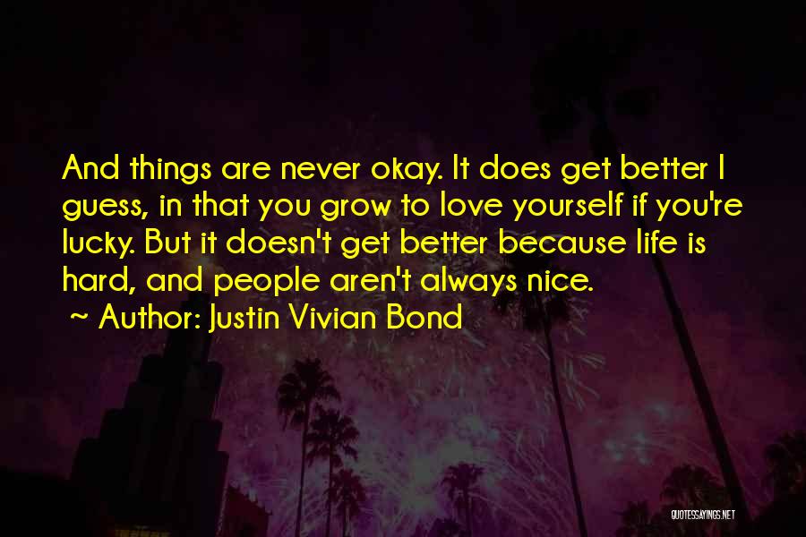 Justin Vivian Bond Quotes 1872140