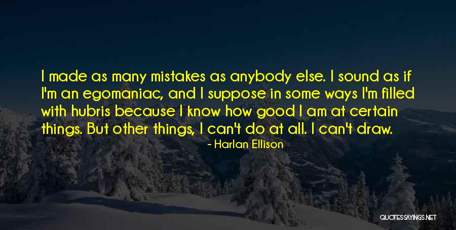 Justin Wilson Famous Quotes By Harlan Ellison Justin Wilson Famous Quotes By Harlan Ellison