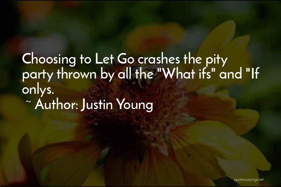 Justin Young Quotes 1574368