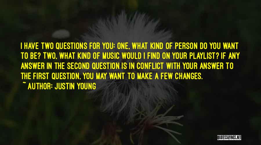 Justin Young Quotes 1880799