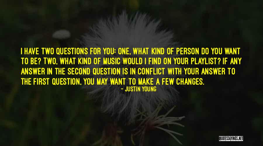 Justin Young Quotes 1880799