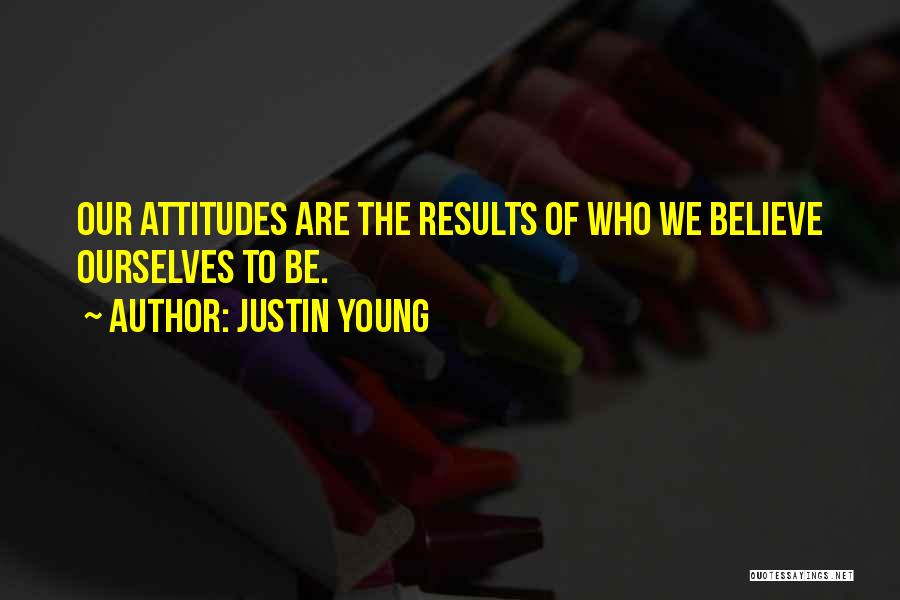 Justin Young Quotes 2191543
