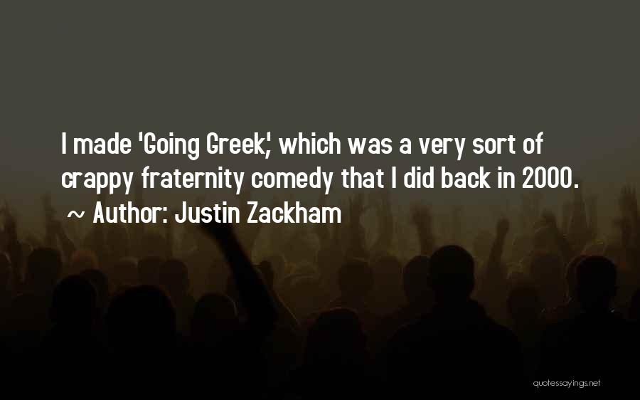 Justin Zackham Quotes 80879