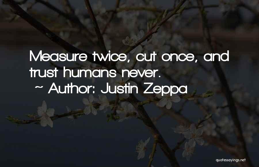 Justin Zeppa Quotes 2223450