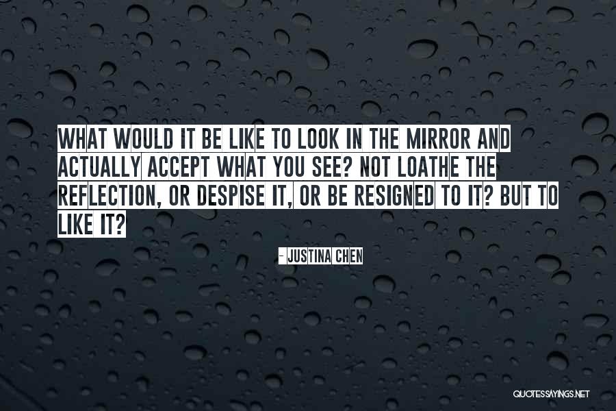 Justina Chen Quotes 1332684 Justina Chen Quotes 1332684