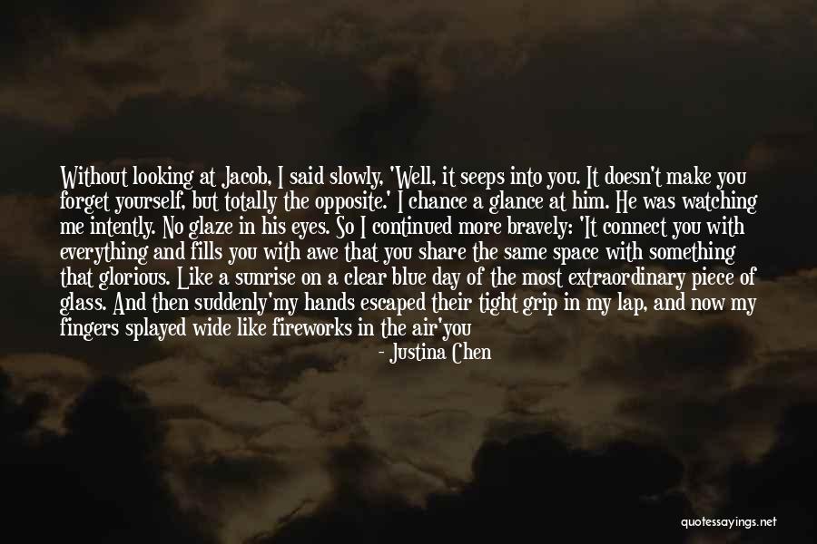 Justina Chen Quotes 1828166 Justina Chen Quotes 1828166
