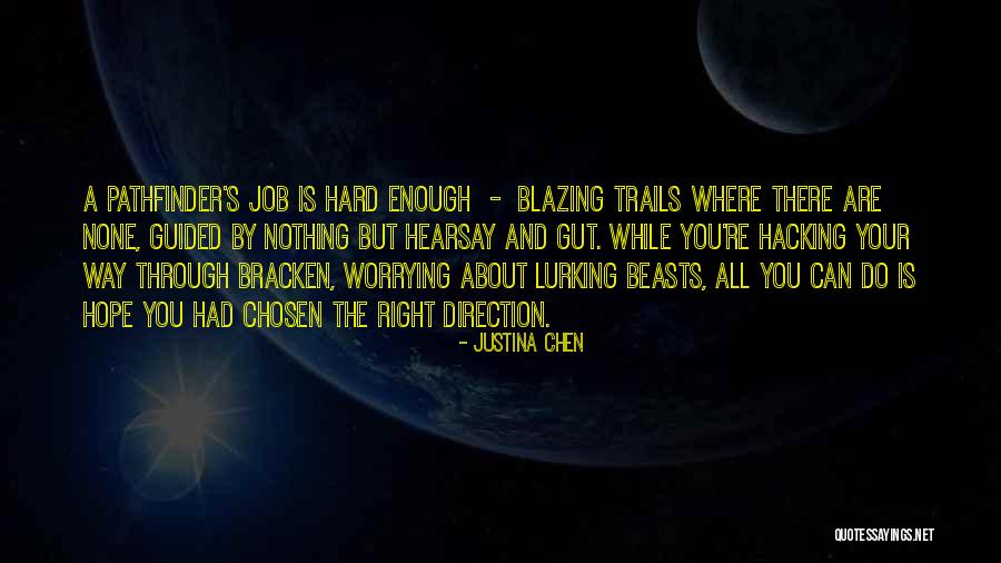 Justina Chen Quotes 2029995 Justina Chen Quotes 2029995