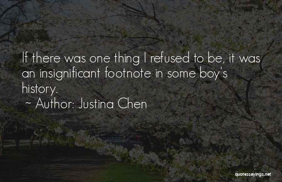 Justina Chen Quotes 2204180
