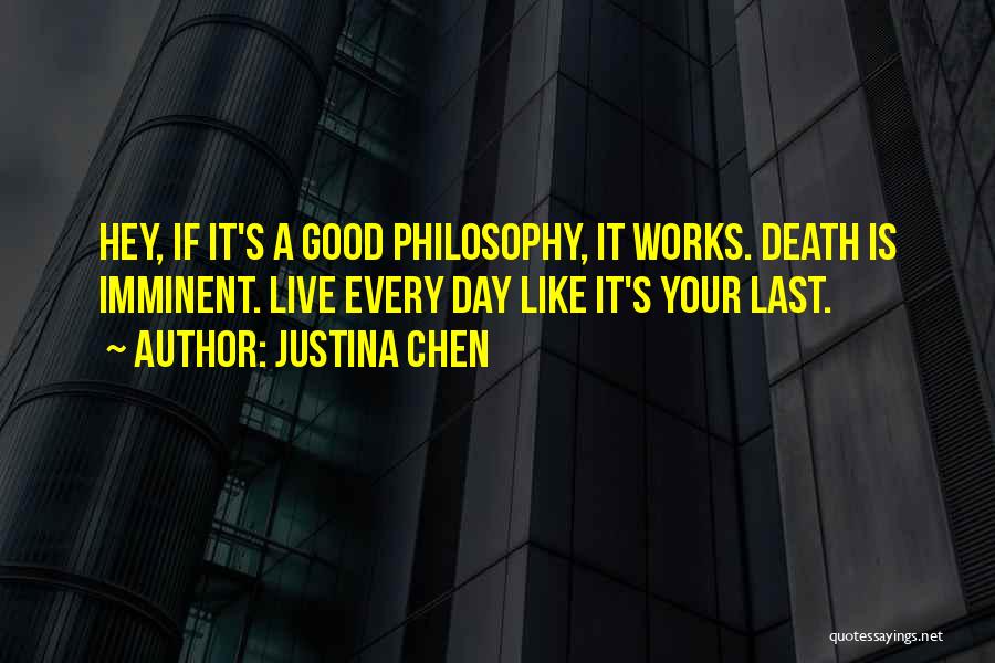Justina Chen Quotes 880669
