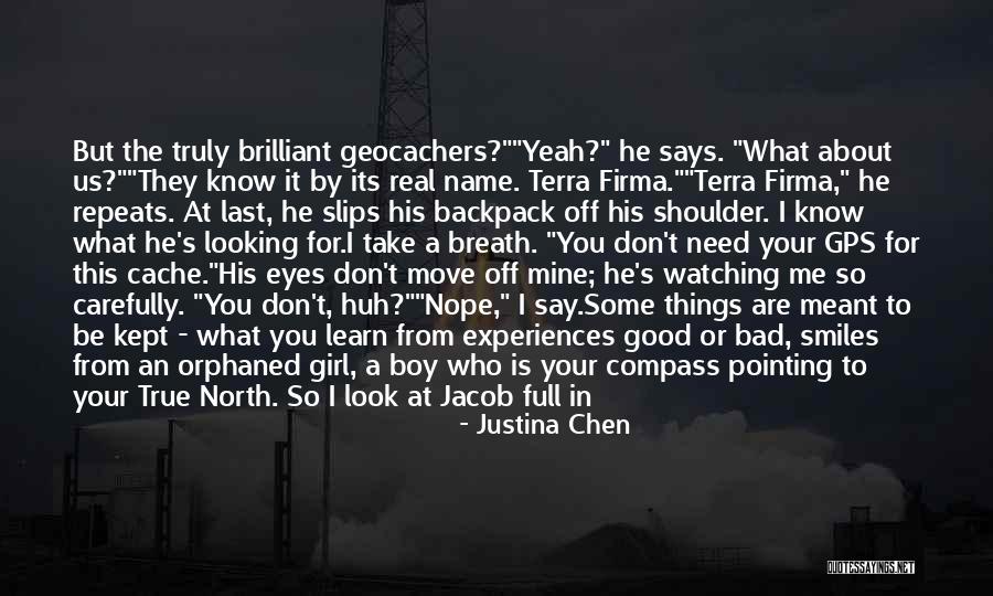 Justina Chen Quotes 941202 Justina Chen Quotes 941202