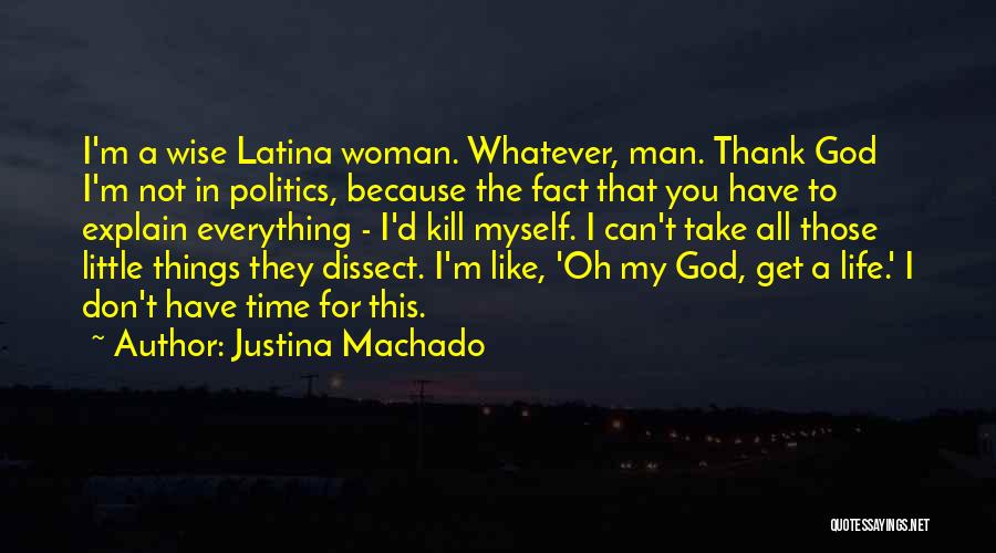 Justina Machado Quotes 1952434