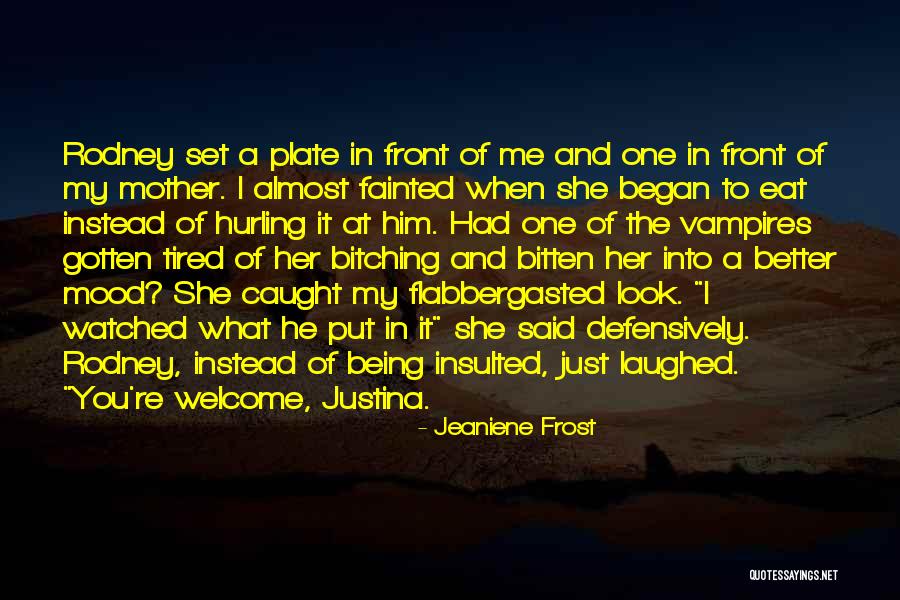 Justina Quotes By Jeaniene Frost Justina Quotes By Jeaniene Frost