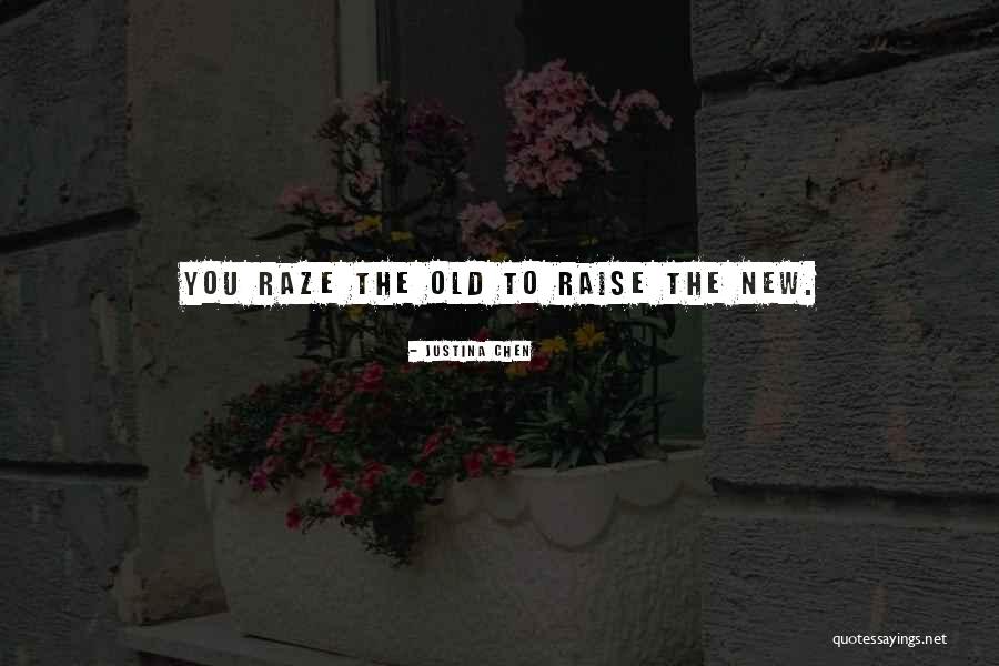 Justina Quotes By Justina Chen Justina Quotes By Justina Chen