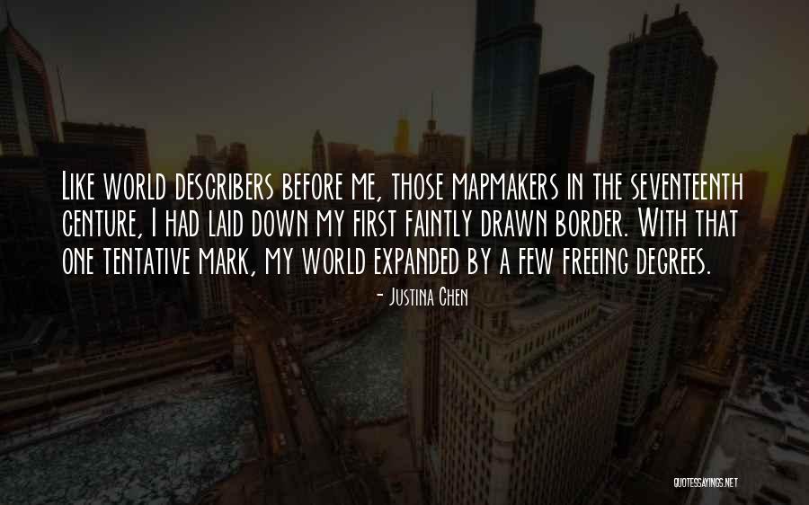 Justina Quotes By Justina Chen Justina Quotes By Justina Chen