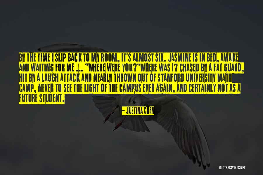 Justina Quotes By Justina Chen Justina Quotes By Justina Chen