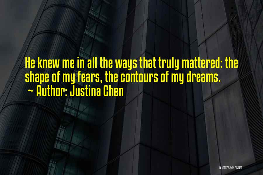 Justina Quotes By Justina Chen