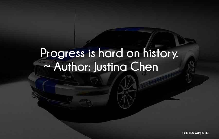 Justina Quotes By Justina Chen