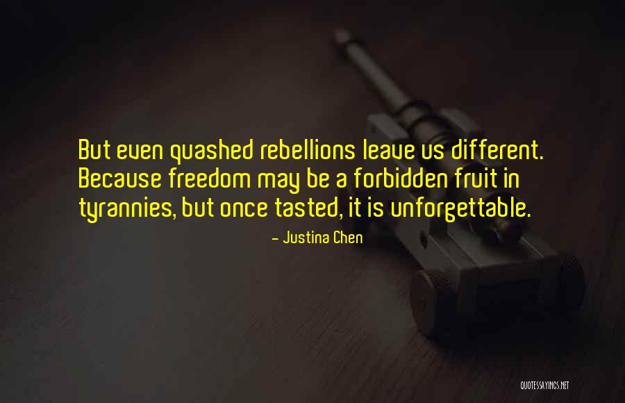 Justina Quotes By Justina Chen Justina Quotes By Justina Chen